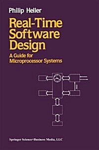 Real-Time Software Design: A Guide for Microprocessor Systems (Paperback, Softcover Repri)