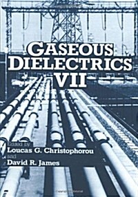 Gaseous Dielectrics VII (Paperback, Softcover Repri)