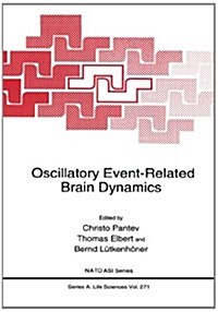 Oscillatory Event-Related Brain Dynamics (Paperback, Softcover Repri)