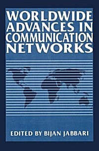 Worldwide Advances in Communication Networks (Paperback, Softcover Repri)