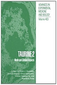 Taurine 2: Basic and Clinical Aspects (Paperback, Softcover Repri)