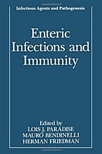 Enteric Infections and Immunity (Paperback, Softcover Repri)