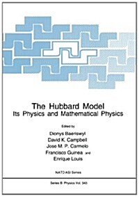 The Hubbard Model: Its Physics and Mathematical Physics (Paperback, Softcover Repri)