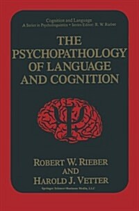 The Psychopathology of Language and Cognition (Paperback, Softcover Repri)