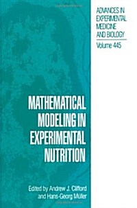 Mathematical Modeling in Experimental Nutrition (Paperback, Softcover Repri)