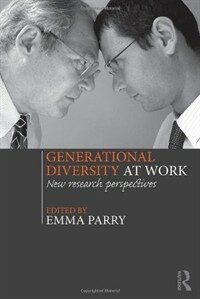Generational diversity at work : new research perspectives