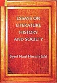 Essays on Literature, History and Society (Paperback)