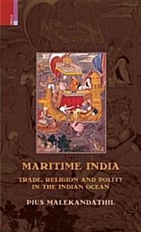 Maritime India: Trade, Religion and Polity in the Indian Ocean (Paperback, Revised)