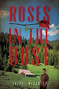 Roses in the Dust (Paperback)