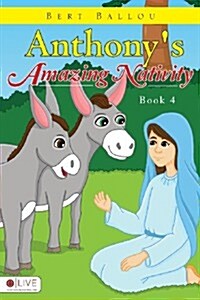Anthonys Amazing Nativity (Paperback)