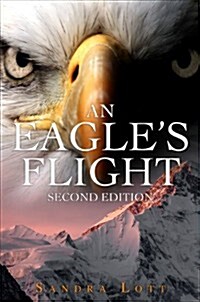 An Eagles Flight: Second Edition (Paperback)