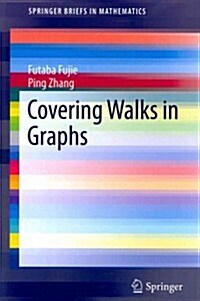 Covering Walks in Graphs (Paperback, 2014)