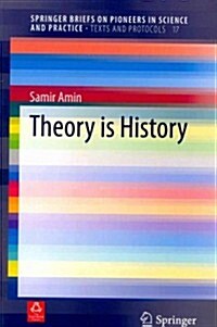 Theory Is History (Paperback, 2014)