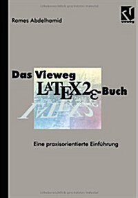 Das Vieweg Latex2ε-Buch: Eine Praxisorientierte Einf?rung (Paperback, 3, 3., Vollst. Ube)