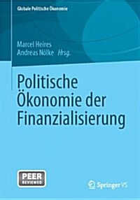 Politische ?onomie Der Finanzialisierung (Paperback, 2014)