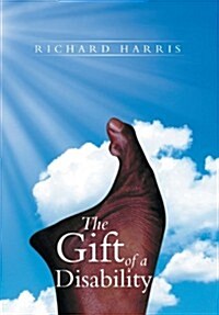 The Gift of a Disability (Hardcover)