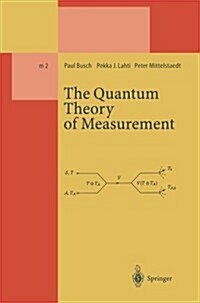 The Quantum Theory of Measurement (Paperback, 2, 1996. Softcover)