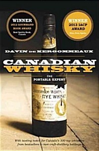 Canadian Whisky: The Portable Expert (Paperback)