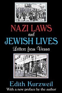 Nazi Laws and Jewish Lives: Letters from Vienna (Paperback)