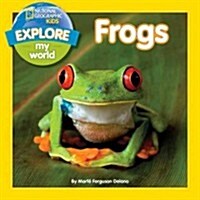 Explore My World Frogs (Paperback)