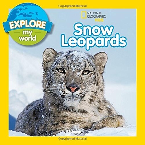 Explore My World Snow Leopards (Paperback)