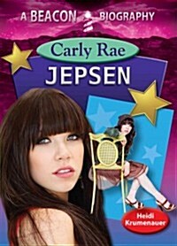 Carly Rae Jepsen (Hardcover)