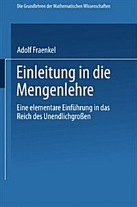 Einleitung in Die Mengenlehre: Eine Elementare Einf?rung in Das Reich Des Unendlichgrossen (Paperback, 2, 2. Aufl. 1923)