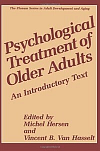 Psychological Treatment of Older Adults: An Introductory Text (Paperback, Softcover Repri)