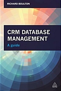 CRM Database Management : A Guide (Paperback)