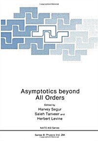 Asymptotics Beyond All Orders (Paperback, 1991)