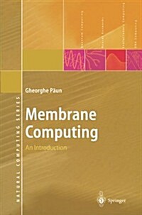 Membrane Computing: An Introduction (Paperback, Softcover Repri)