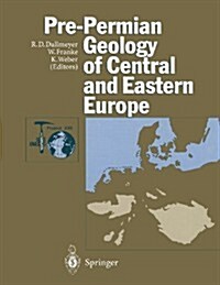 Pre-Permian Geology of Central and Eastern Europe (Paperback, Softcover Repri)