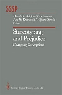 Stereotyping and Prejudice: Changing Conceptions (Paperback, Softcover Repri)