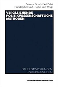 Vergleichende Politikwissenschaftliche Methoden (Paperback, 2003)