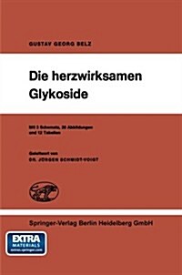 Die Herzwirksamen Glykoside (Paperback)