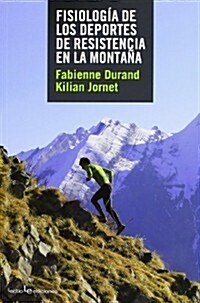 Fisiologia de Los Deportes de Resistencia En La Montana (Paperback)
