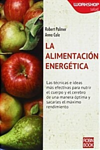 La Alimentaci? Energ?ica (Paperback)