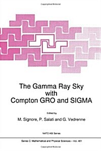 The Gamma Ray Sky with Compton Gro and SIGMA (Paperback, Softcover Repri)