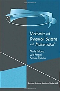 Mechanics and Dynamical Systems with Mathematica(r) (Paperback, Softcover Repri)