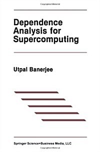 Dependence Analysis for Supercomputing (Paperback, Softcover Repri)