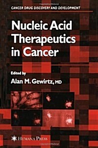 Nucleic Acid Therapeutics in Cancer (Paperback, Softcover Repri)