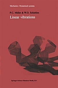 Linear Vibrations: A Theoretical Treatment of Multi-Degree-Of-Freedom Vibrating Systems (Paperback, Softcover Repri)