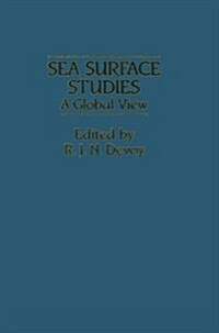 Sea Surface Studies: A Global View (Paperback, Softcover Repri)
