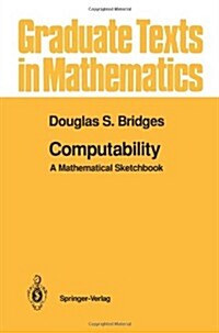 Computability: A Mathematical Sketchbook (Paperback, Softcover Repri)