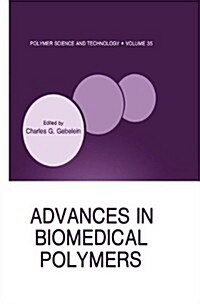 Advances in Biomedical Polymers (Paperback, Softcover Repri)