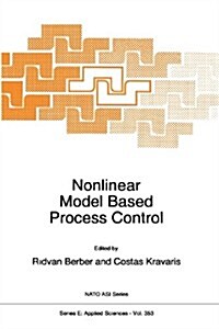 Nonlinear Model Based Process Control (Paperback, Softcover Repri)