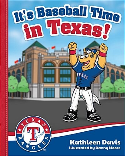 Its Baseball Time in Texas! (Hardcover)