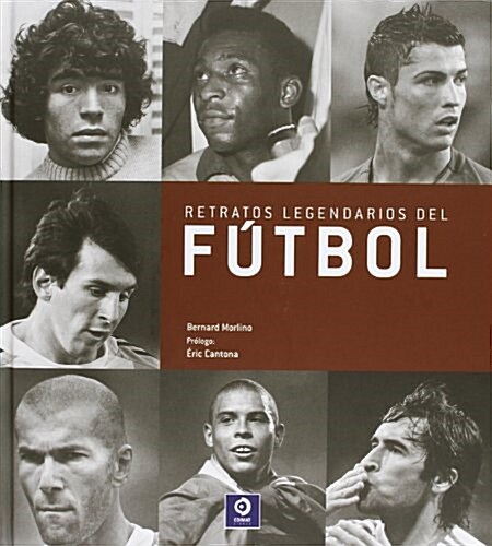 Retratos Legendarios del Futbol (Hardcover)