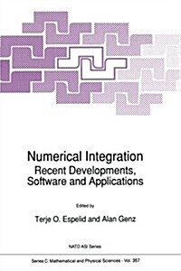 Numerical Integration: Recent Developments, Software and Applications (Paperback, Softcover Repri)