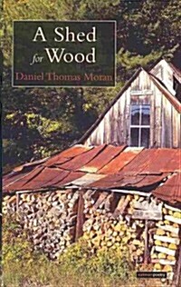 A Shed for Wood (Paperback)